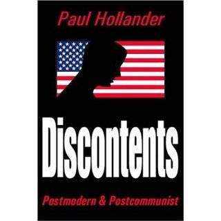 Discontents Postmodern and Postcommunist by Paul Hollander (Jan 21 