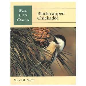   Books   Wild Bird Guides Black Capped Chickadee 