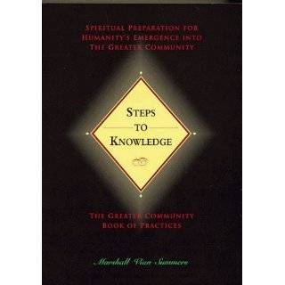 Steps to Knowledge Spiritual Preparationfor Humanitys Emergence into 