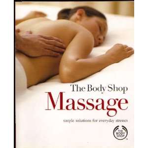   Shop Massage Simple Solutions for Everyday Stresses 
