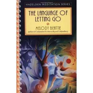  The Language of Letting Go (Hazelden Meditation Series 
