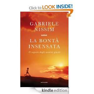 La bontà insensata (Saggi) (Italian Edition) Gabriele Nissim  