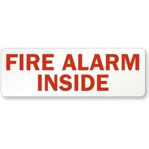  Fire Alarm Inside Laminated Vinyl Label, 12 x 4 Office 
