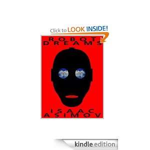 Robot Dreams a short story Isaac Asimov  Kindle Store