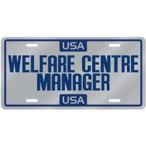  New  Usa Welfare Centre Manager  License Plate 