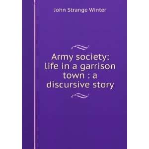   in a garrison town  a discursive story John Strange Winter Books