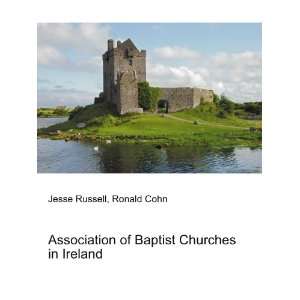  Association of Baptist Churches in Ireland Ronald Cohn 
