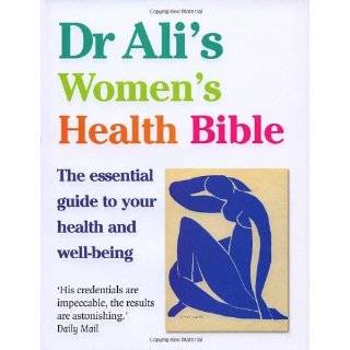 dr ali s women s health bible by mosaraf ali 2006 formats price new 
