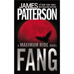  Fang A Maximum Ride Novel [Mass Market Paperback] James 