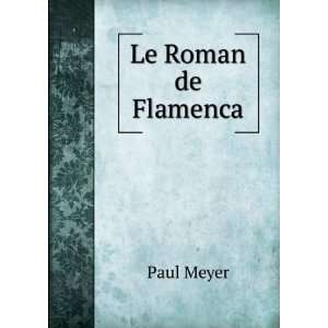  Le Roman de Flamenca Paul Meyer Books