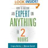 How to Become an Expert on Anything in Two Hours by Gregory Hartley 