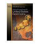 collecting and investing strategies us gold coins  