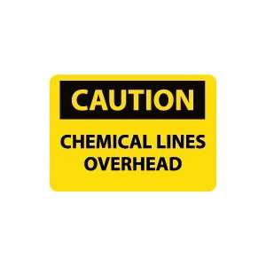  OSHA CAUTION Chemical Lines Overhead Safety Sign
