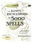 Element Encyclopedia of 5000 Spells NEW by Judika Illes