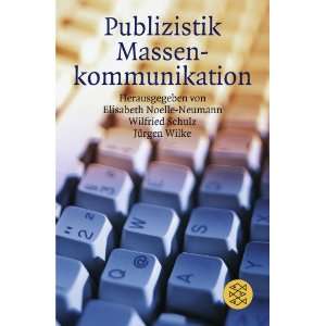 Das Fischer Lexikon Publizistik / Massenkommunikation  
