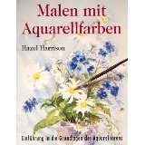   Einführung in die Grundlagen des Aquarellierensvon Hazel Harrison