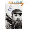 Die Autobiographie des Fidel Castro  Norberto Fuentes 