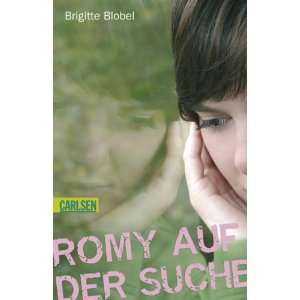 Romy auf der Suche  Brigitte Blobel Bücher