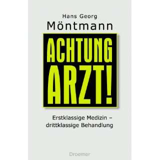     drittklassige Behandlung  Hans G. Möntmann Bücher