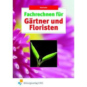   und Floristen. Lehr /Fachbuch  Hubert Rohrhofer Bücher