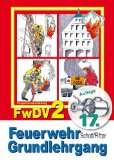 feuerwehr grundlehrgang fwdv 2 2 lothar schott autor manfred ritter 