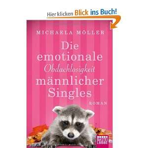   männlicher Singles Roman  Michaela Möller Bücher