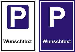 Parkplatzschild Wunschtext 200x300x5 mm witterungsbe.  