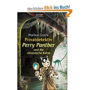 Privatdetektiv Perry Panther und die chinesische Katze  