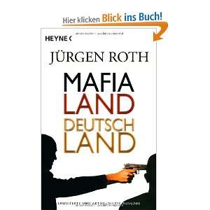 Mafialand Deutschland  Jürgen Roth Bücher