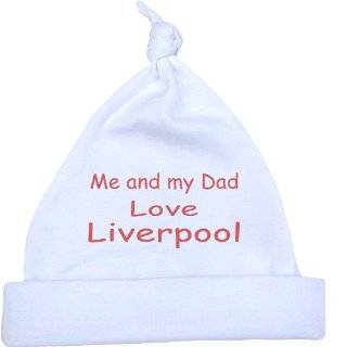 Me and my Dad Love Liverpool Baby White Knotted Hat Newborn  12 months 