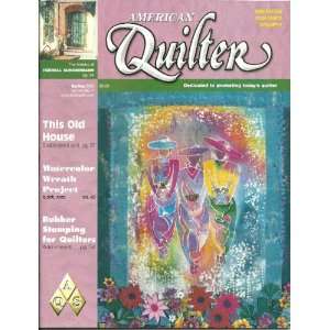 AMERICAN QUILTER MAGAZINE   Spring 2003 Issue   Vol. XIX No. 1