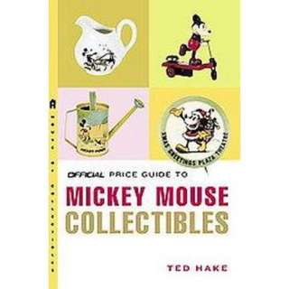 Official Price Guide to Mickey Mouse Collectibles (Original 