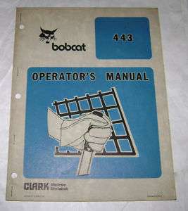 Bobcat 443 Skid Steer Loader Operators Owners Manual  