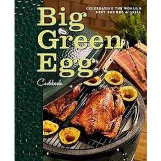 Big Green Egg Cookbook (Hardcover).Opens in a new window