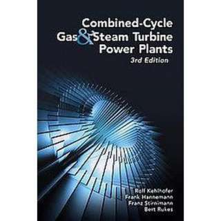 Combined Cycle Gas & Steam Turbine Power Plants (Hardcover).Opens in a 