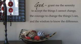 God grant me the serenity to accept the things I cannot change 