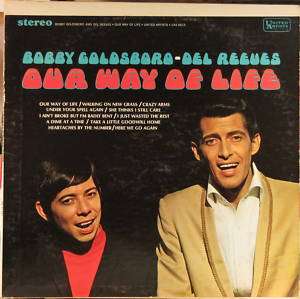 BOBBY GOLDSBORO, DEL REEVES   OUR WAY OF LIFE   1967 LP  