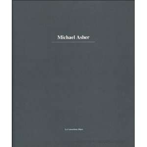   Asher Frederik Leen, Abigail Solomon Godeau Michael Asher Books