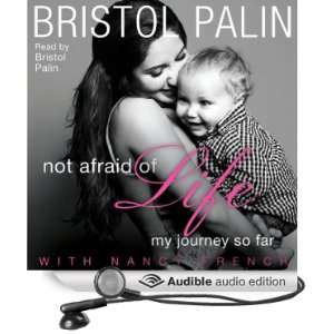   So Far (Audible Audio Edition) Bristol Palin, Nancy French Books