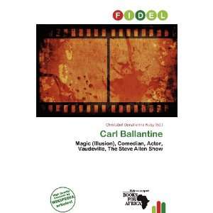  Carl Ballantine (9786136969060) Christabel Donatienne 