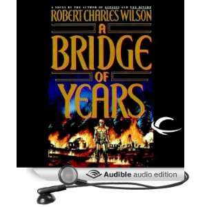   Audible Audio Edition) Robert Charles Wilson, Jonathan Davis Books