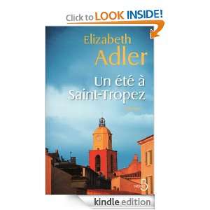 Un été à Saint Tropez (French Edition) Elizabeth ADLER, Agnès 