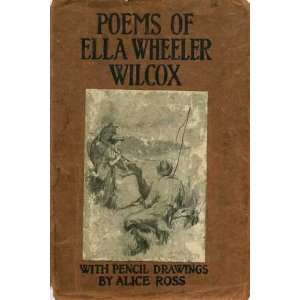  Poetical Works of Ella Wheeler Wilcox Ella Wheeler Wilcox Books
