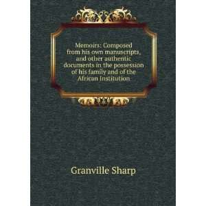   of his family and of the African Institution Granville Sharp Books