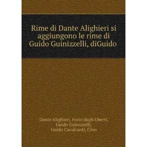   , Guido Guinizzelli, Guido Cavalcanti, Cino Dante Alighieri Books