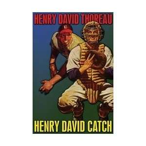  Henry David Thoreau / Henry David Catch 12x18 Giclee on 