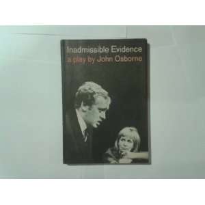  Inadmissible Evidence; a Play John Osborne Books