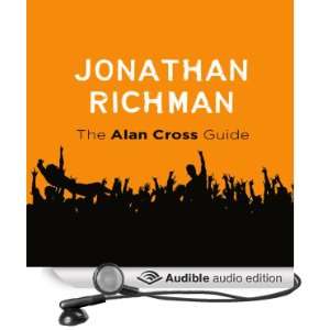 Jonathan Richman The Alan Cross Guide