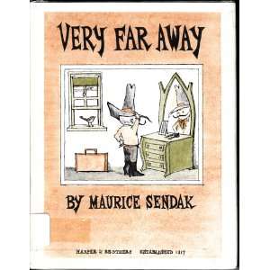    VERY FAR AWAY (HARDCOVER) BY MAURICE SENDAK MAURICE SENDAK Books