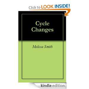 Cycle Changes Melissa Smith  Kindle Store